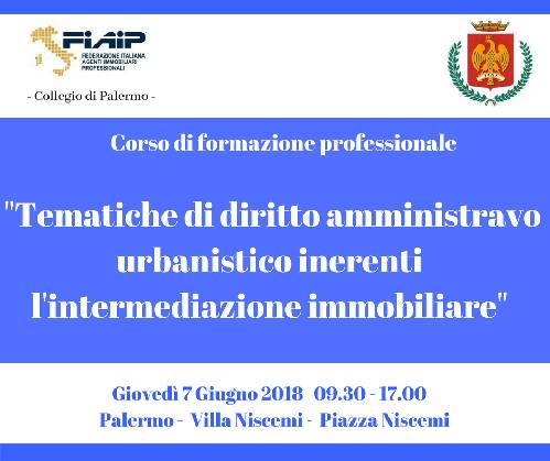 Collegio di Palermo, Workshop "  Tematiche di diritto amministrativo urbanistico inerenti la professione di agente immobiliare"