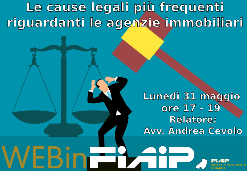 A Parma Webinar:”Le cause legali più frequenti riguardanti le agenzie immobiliari”