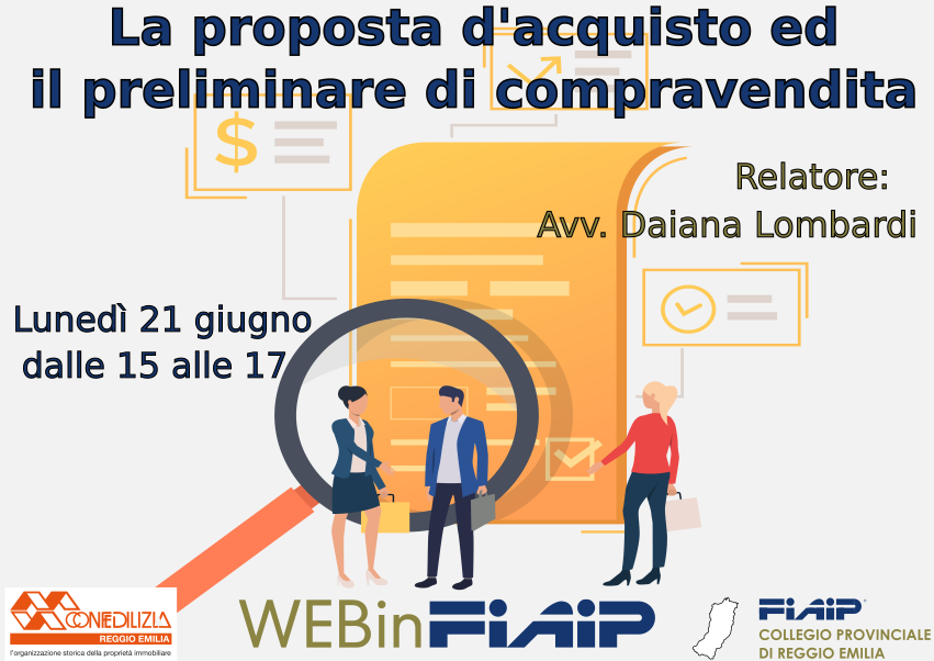 WEBinFIAIP Reggio Emilia – 21/06/2021 | Proposta di acquisto e Preliminare di compravendita