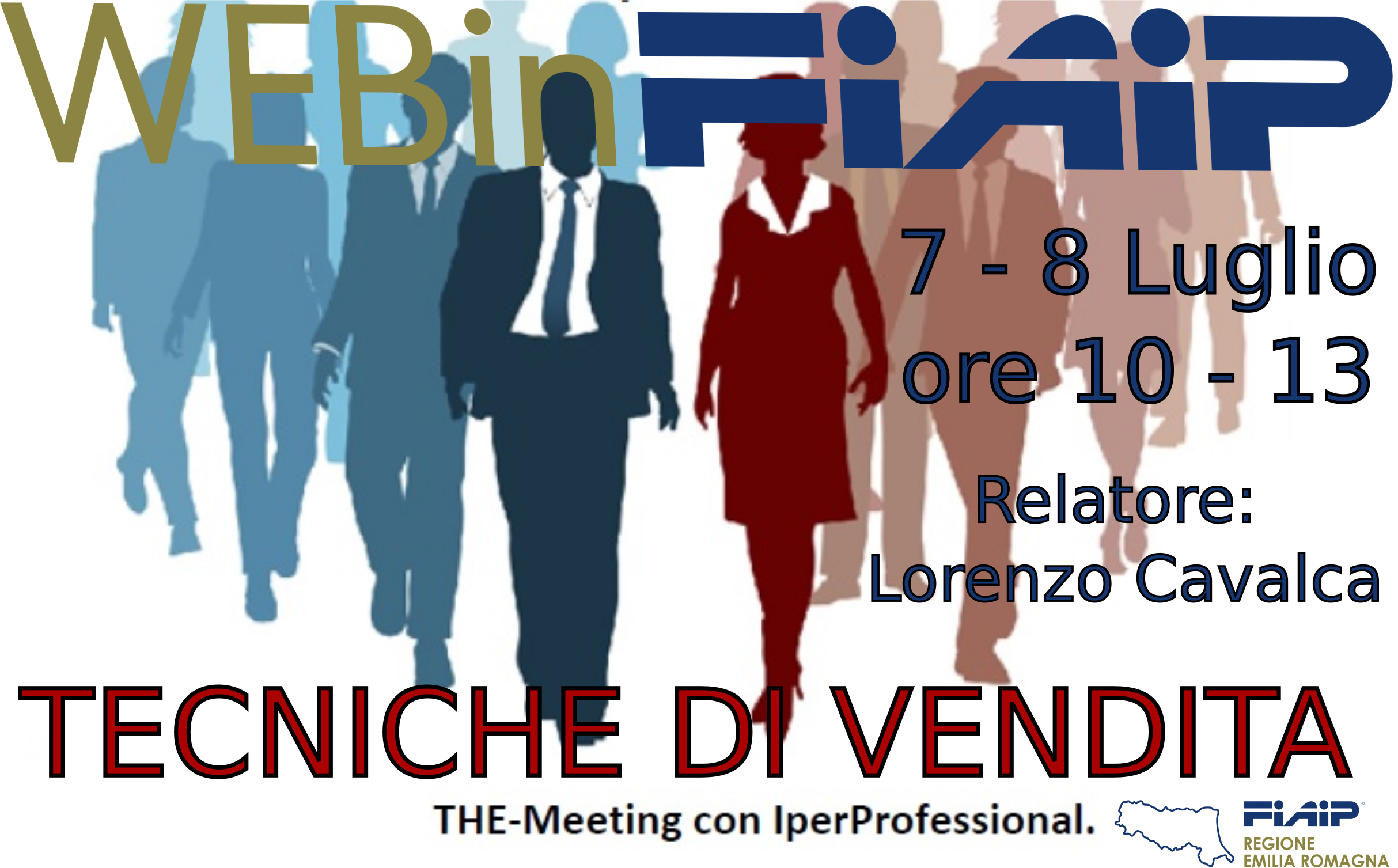 WEBinFIAIP Emilia Romagna – 7-8/07/2021 | Tecniche di vendita