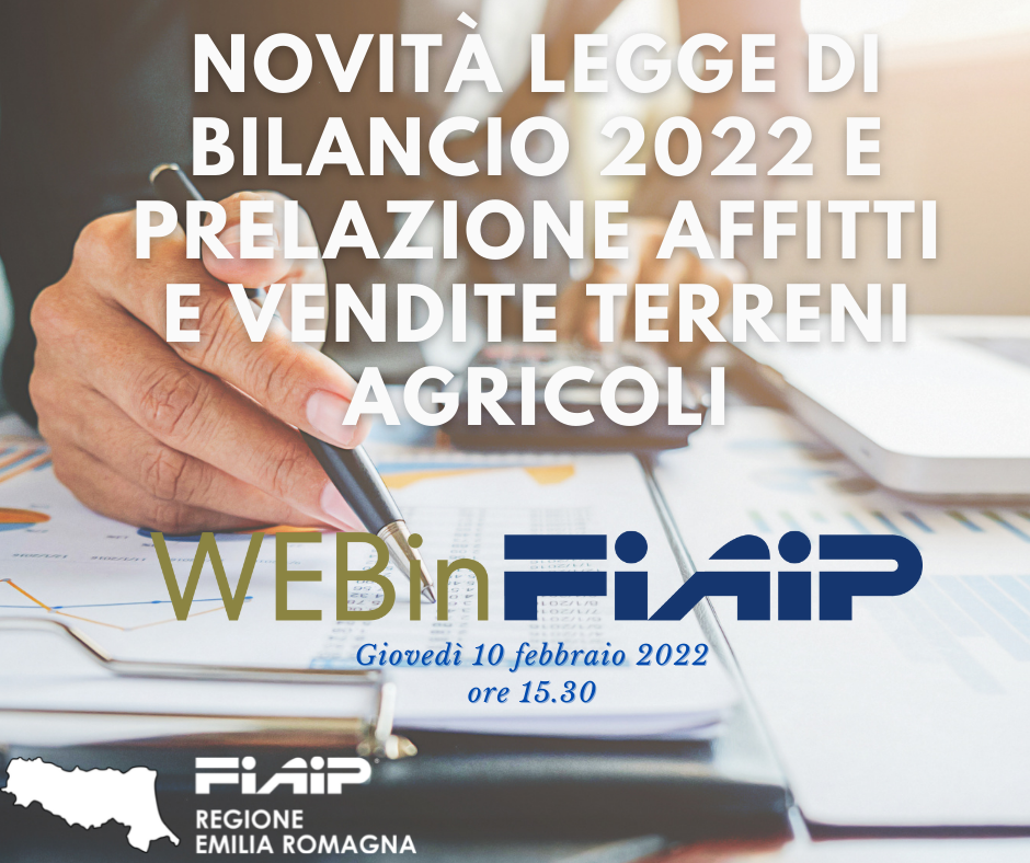 WebinFIAIP Emilia Romagna –  Novità legge di bilancio e prelazione affitti e vendite terreni agricoli