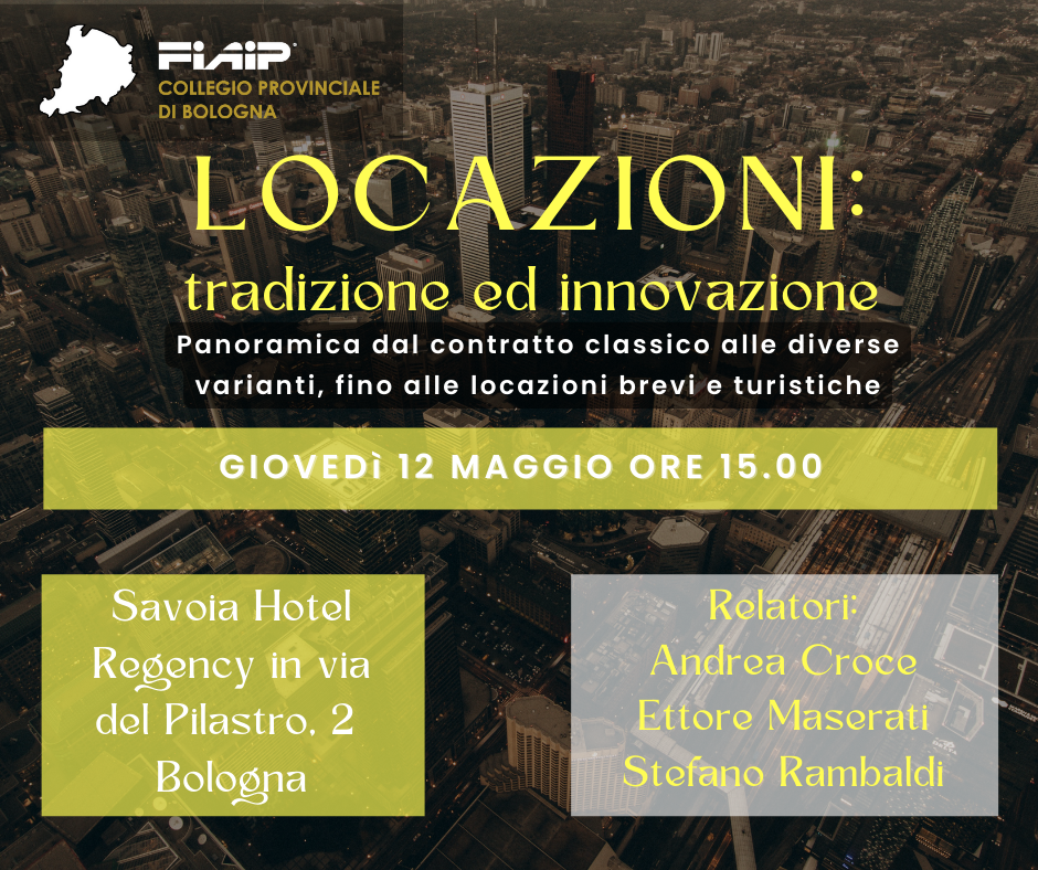 A Bologna Corso di Formazione :” Locazioni: tradizione ed innovazione”