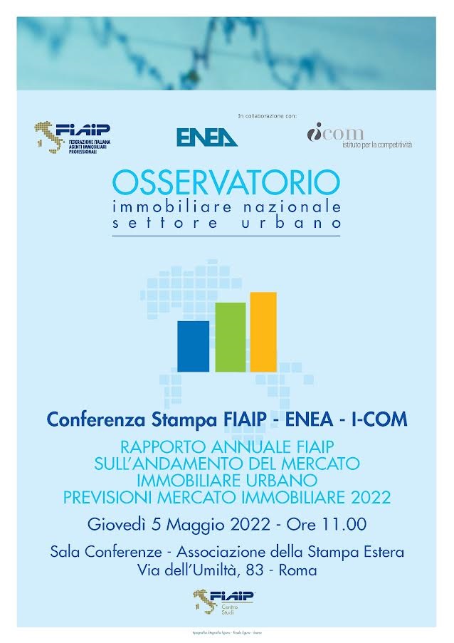 Fiaip – Enea – I-Com presentano a Roma il Report sull’andamento del mercato immobiliare e l”efficientamento energetico degli immobili in Italia