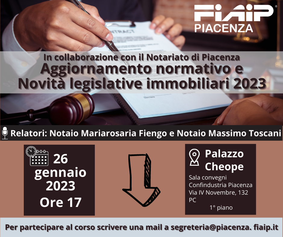 A Piacenza: Aggiornamento normativo e novità legislative immobiliari 2023