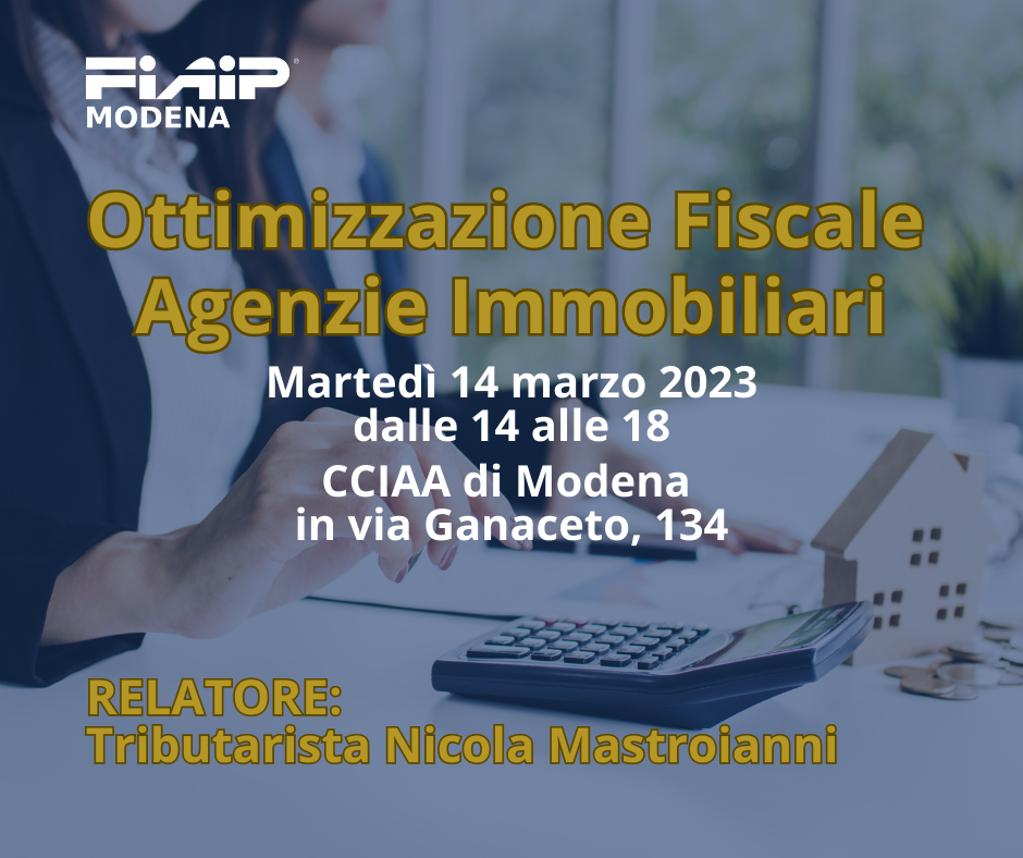 A Modena Corso “Ottimizzazione Fiscale delle Agenzie Immobiliari”