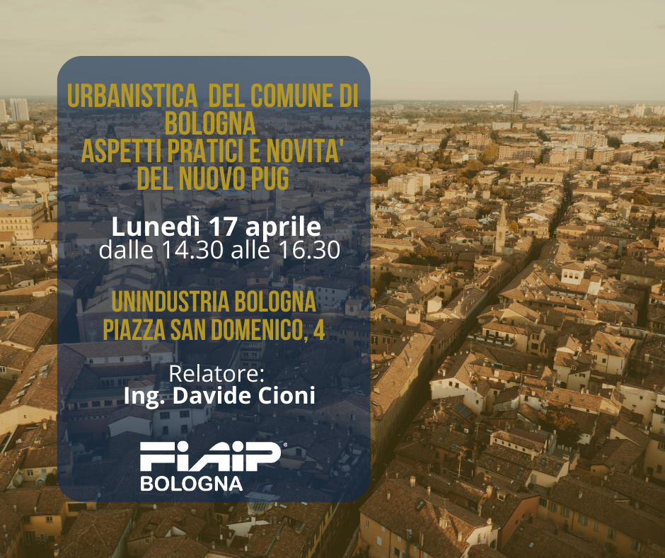 A Bologna corso sull’Urbanistica del Comune –  Aspetti pratici e novità del nuovo PUG