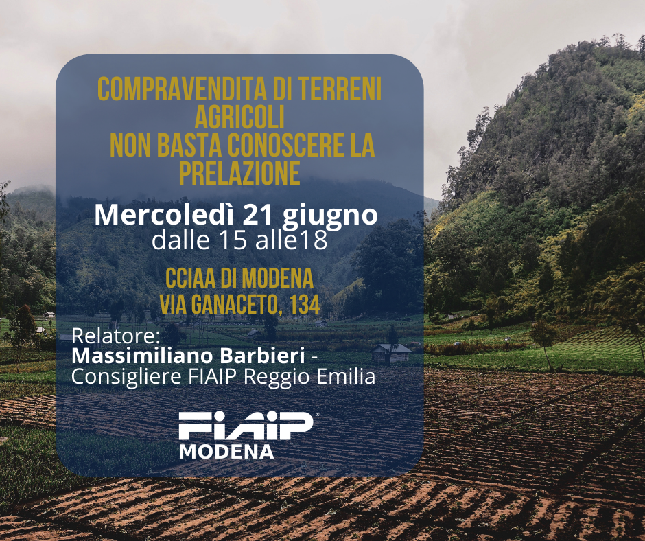 A Modena corso di formazione sulle normative nella compravendita di terreni agricoli