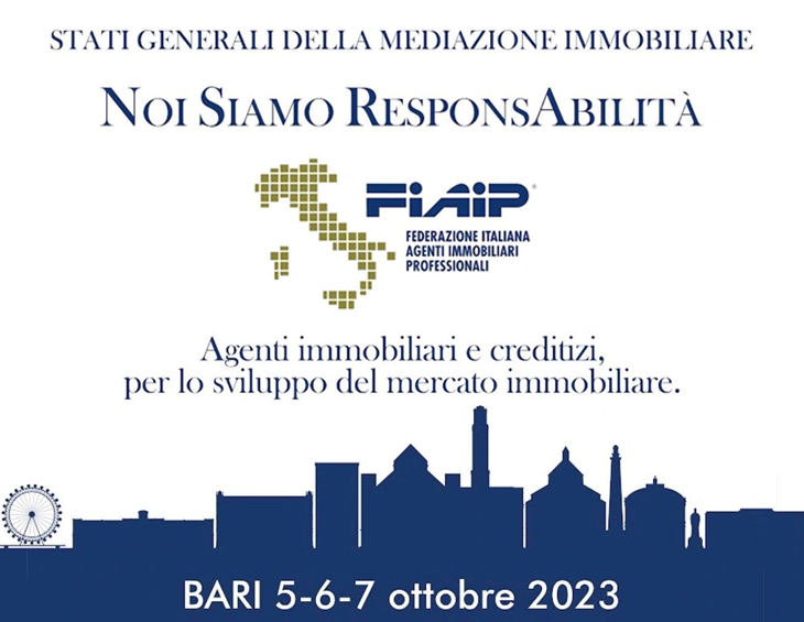 A Bari dal 5 al 7 Ottobre 2023 gli ‘Stati Generali della Mediazione Immobiliare’