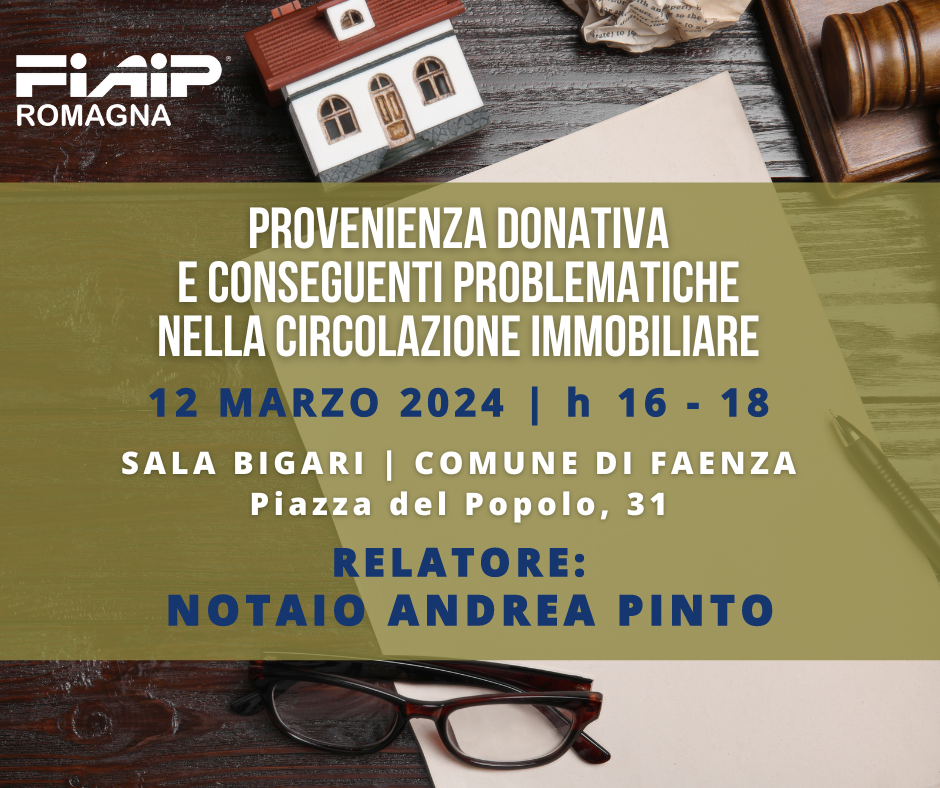 A Faenza, corso di formazione sulle donazioni con conseguenti problemi sulla circolazione immobiliare