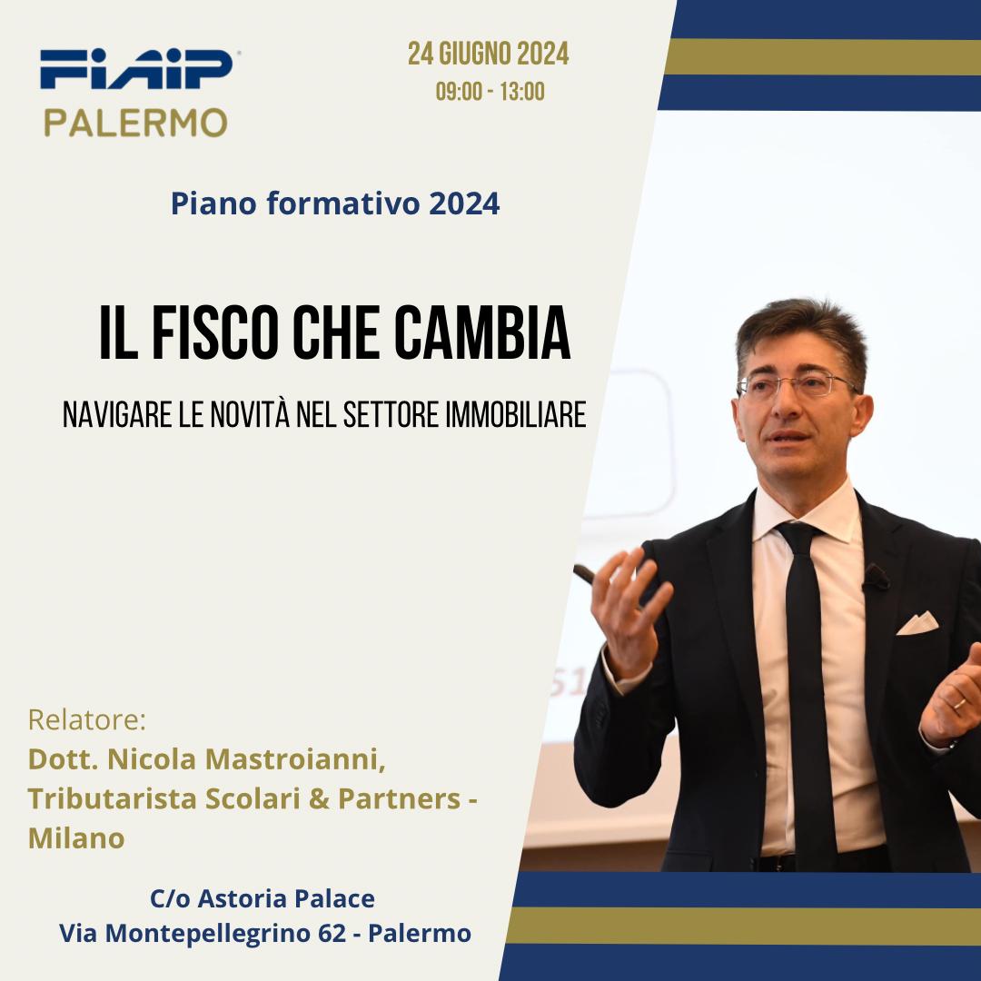 FIAIP PALERMO FORMAZIONE. IL FISCO E LE AGENZIE IMMOBILIARI