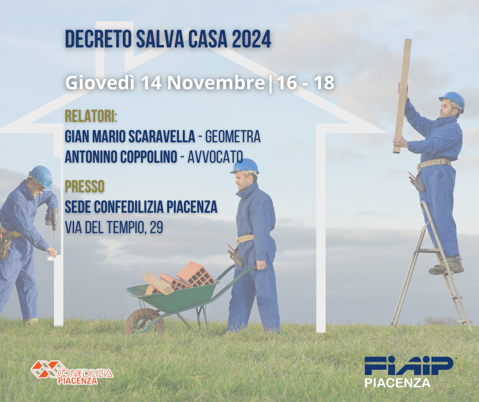 A Piacenza corso sul Decreto Salva Casa 2024