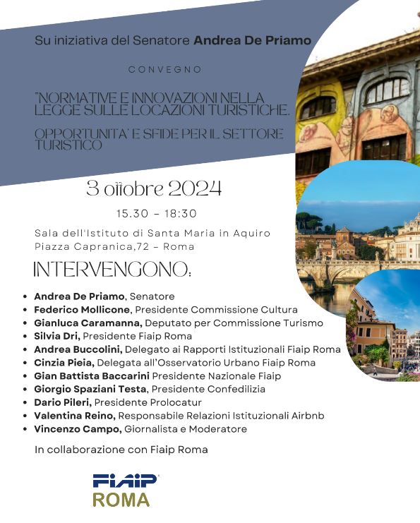 A Roma Convegno FIAIP: ” Normative e Innovazioni nella Legge sulle Locazioni Turistiche: Opportunità e Sfide per il Settore Turistico “