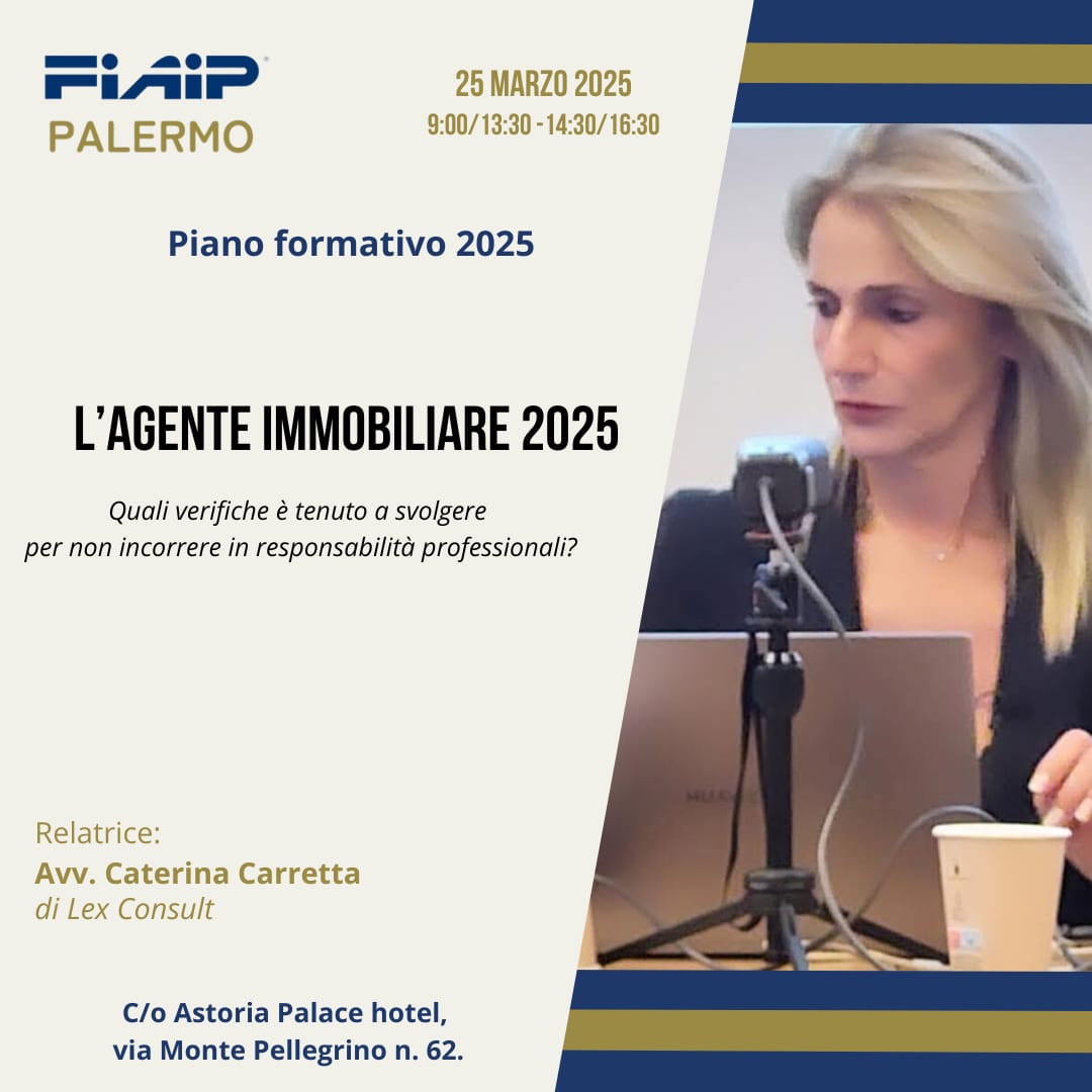 Formazione FIAIP Palermo. L’agente immobiliare  2025 con l’Avv. Caterina Carretta