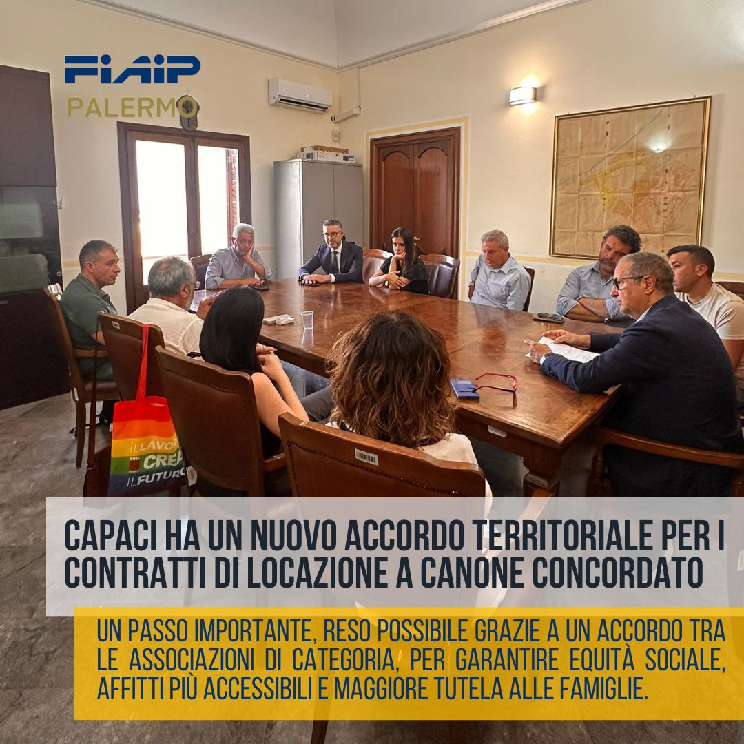 FIAIP PALERMO: A CAPACI ACCORDO TERRITORIALE PER I CONTRATTI DI LOCAZIONE A CANONE CONCORDATO